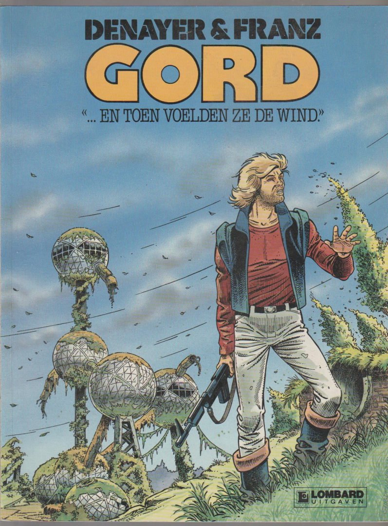 Denayer - Gord en toen voelden ze de wind