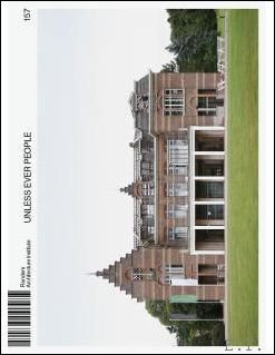 Gideon Boie, Christine Bonte, Hort re Bral, Sofie De Caigny, Lieven De Cauter, Ingrid De Paep, Line De Vriendt, Jan De Vylder, Bart Decroos, Filip Dujardin,. - Unless Ever People Architecten de Vylder Vinck Taillieu. Unless Ever People - La Biennale di Venezia 2018