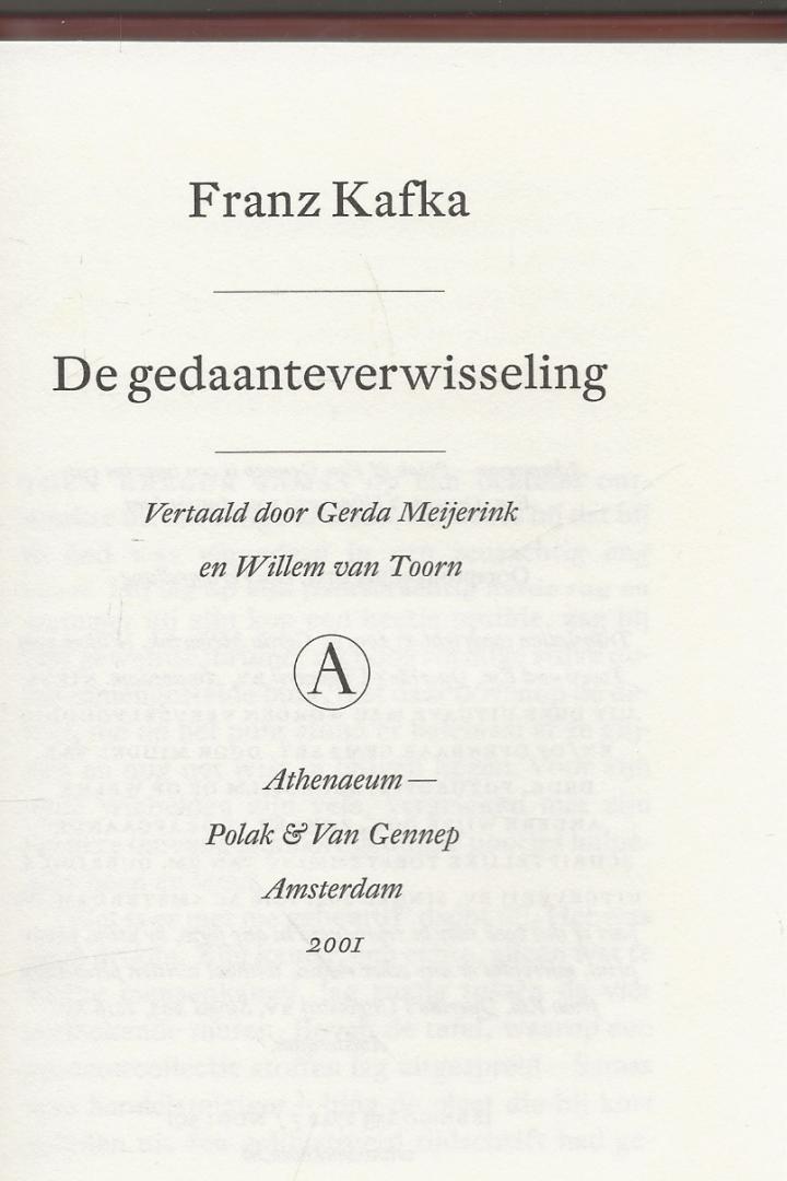Franz Kafka, Vertaald door Gerda Meijerink  en Willem van Toorn - De Gedaanteverwisseling