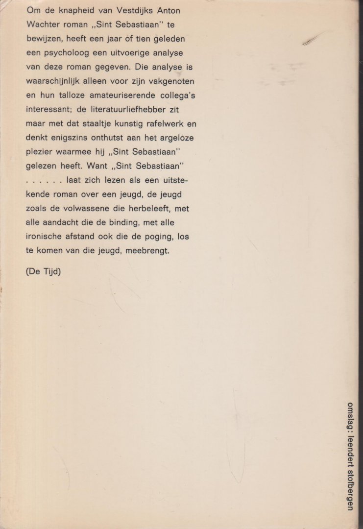 Vestdijk (Harlingen, 17 oktober 1898 - Utrecht, 23 maart 1971), Simon - Sint Sebastiaan - de geschiedenis van een talent - Anton Wachter romans - 1