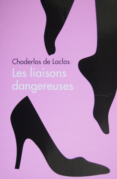 Laclos, Choderlos de - Les liaisons dangereuses