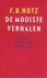 Hotz, F.B. - De mooiste verhalen. Gekozen en toegelicht door Maarten 't Hart.