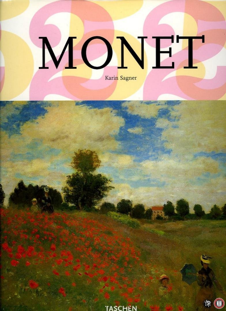 SAGNER, Karin - Claude Monet 1840-1926. Een feest voor het oog.