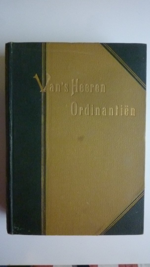 Geesink Dr.W. - Van's Heeren Ordinantiën