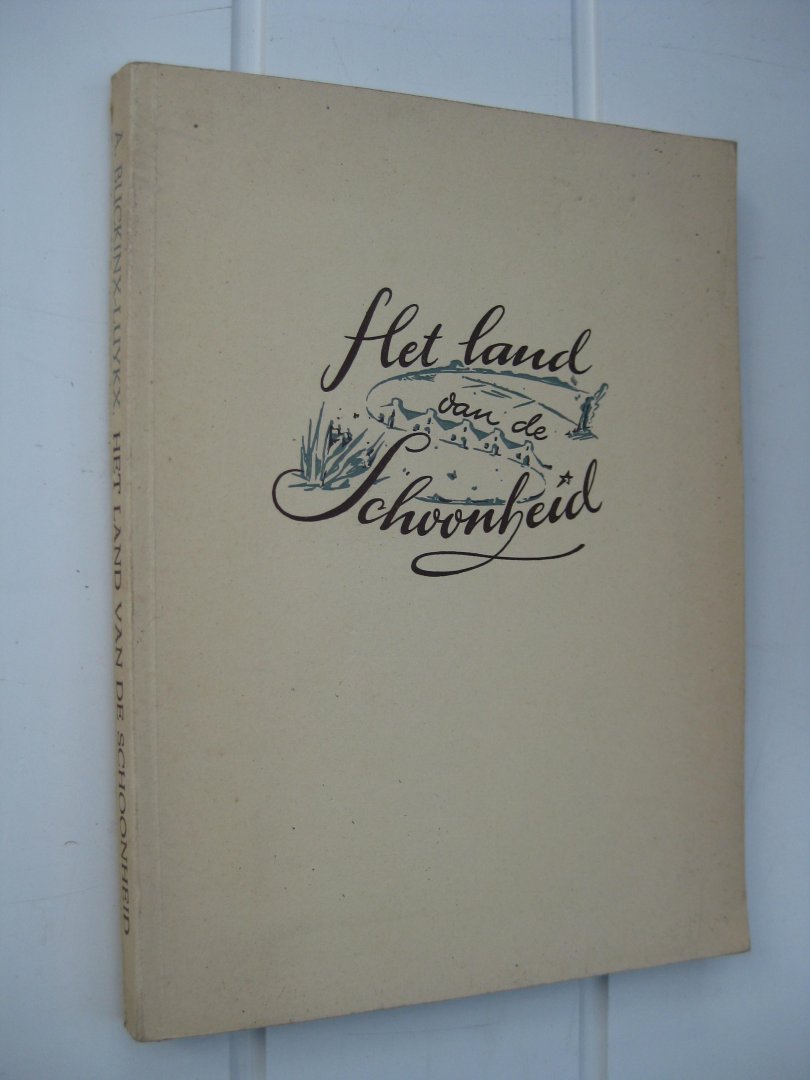 Buckinx-Luykx, A. - Het land van de schoonheid.