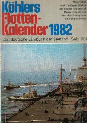 Auteurs (diverse) - Köhlers Flotten-Kalender 1982 (Das deutsche Jahrbuch der Seefahrt - Seit 1901)