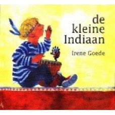 Goede, Irene - De kleine indiaan