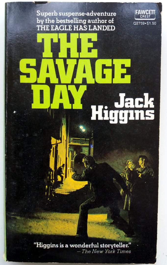 Higgins, Jack - The Savage Day (ENGELSTALIG)