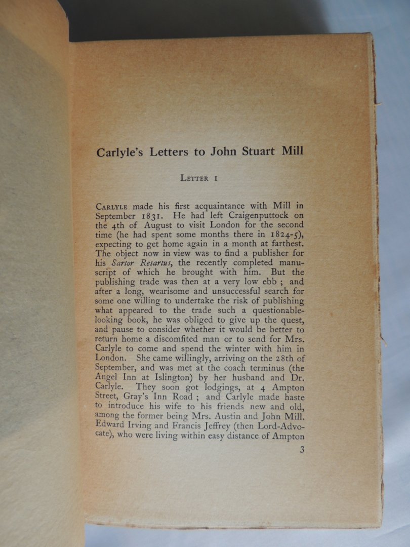 Carlyle Thomas  - Carlyle Alexander - Letters of Thomas Carlyle to John Stuart Mill, John Sterling and Robert Browning. Edited by Alexander Carlyle