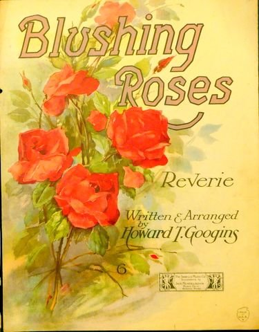 Googins, Howart T.: - Blusing roses