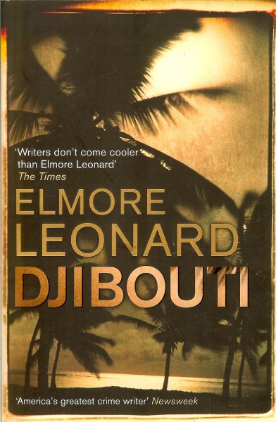 Leonard, Elmore - Djibouti