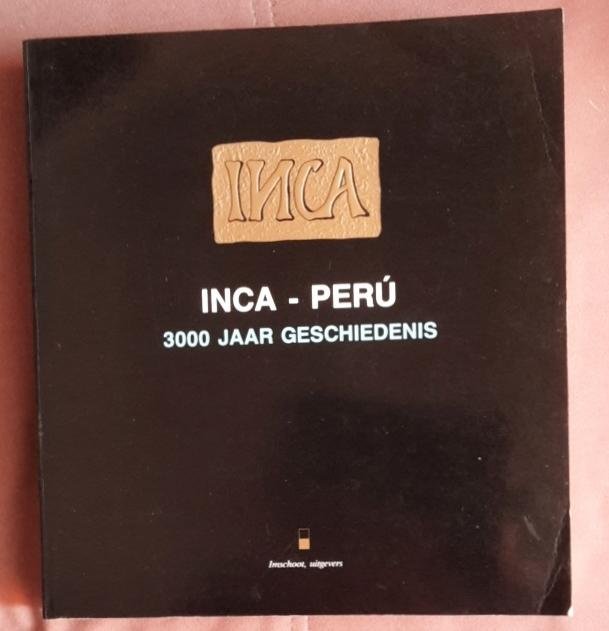 Purin, Sergio - Inca-Peru 3000 jaar geschiedenis. Catalogus