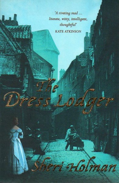 Holman, Sheri - The Dress Lodger