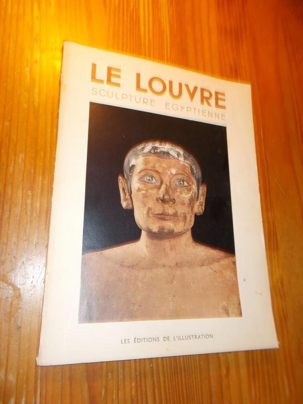VANDIER, JACQUES, - La sculpture Egyptienne au musee du Louvre.