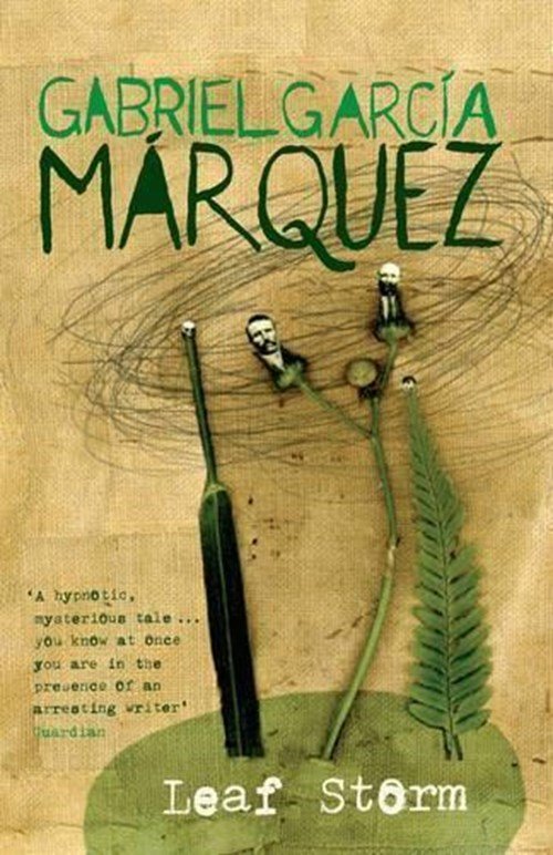 Gabriel García Márquez - Leaf storm