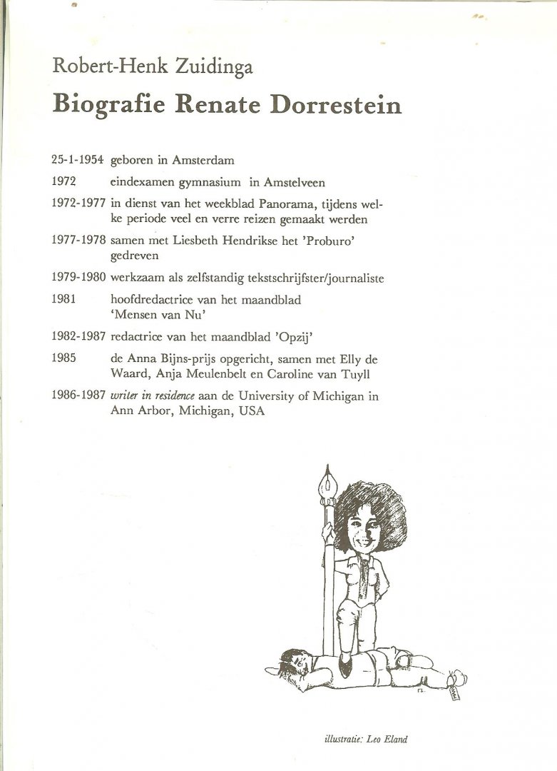 Cartens Daan, Koos Hageraats en Phil Muysson....Het Dorresteiniaans  [Suiker] - Bzzlletin,literair magazine  Renate Dorrestein, Mijn woede richt zich op stereotiepen....Over broeierige atmosferen, psychische onevenwichtigheden en diabolische sprookjes