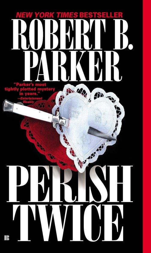 Parker, Robert B. - Perish Twice