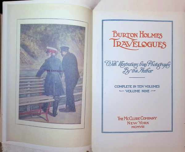 Burton Holmes - Down the Amur Peking The forbidden City  Volume nine : Burton Holmes Travelogues