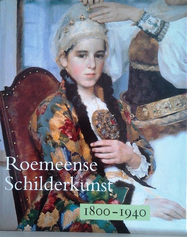 VERBRAEKEN Paul (red.) - Roemeense schilderkunst 1800-1940.