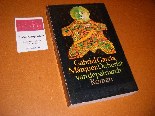 Gabriel Garcia Marquez - De Herfst van de Patriarch. Roman