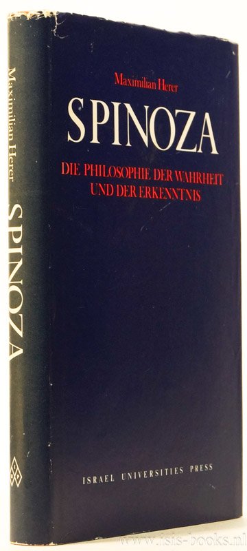 SPINOZA, B. DE, HERER, M. - Spinoza. Die Philosophie der Wahrheit und der Erkenntnis.