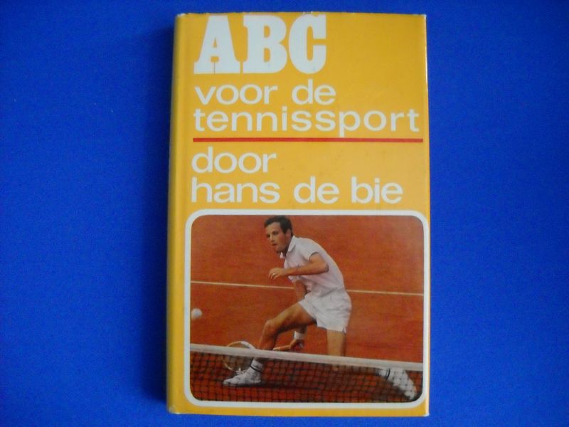 Bie, Hans de - ABC voor de tennissport