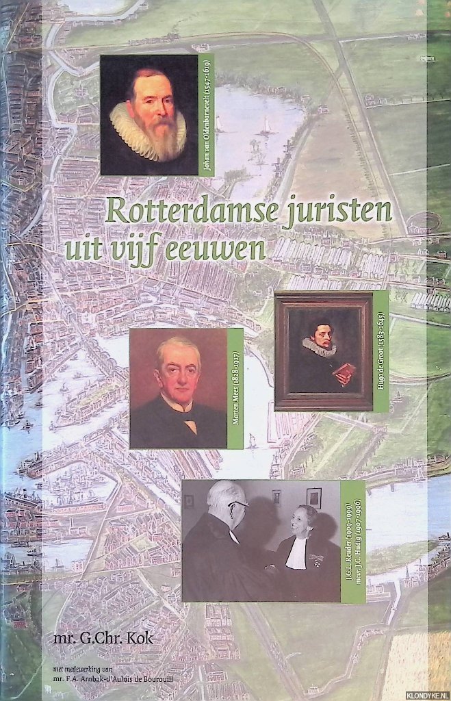 Kok, G.Chr. - Rotterdamse juristen uit vijf eeuwen
