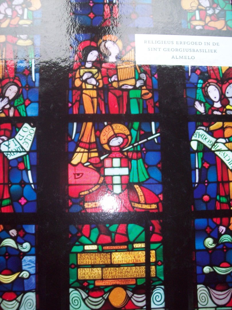 Cor & Corine van den Broek - "Religieus Erfgoed in de Sint Georgiusbasiliek Almelo"