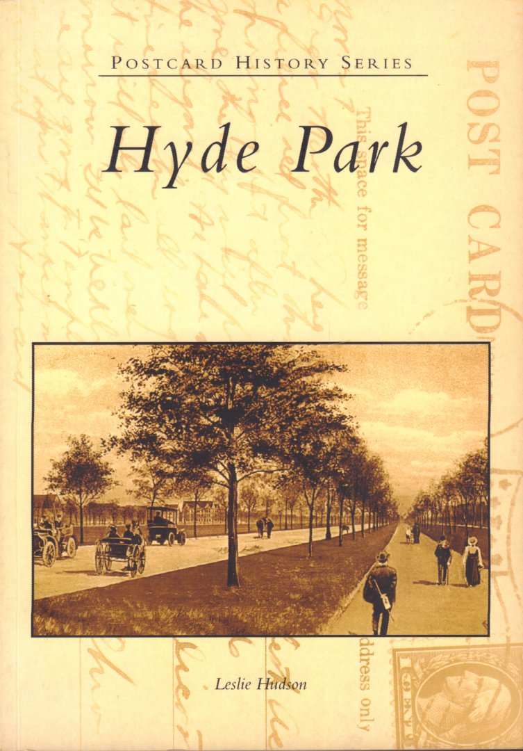 Hudson, Leslie A. - Hyde Park (Postcard History Series), 127 pag. paperback, gave staat