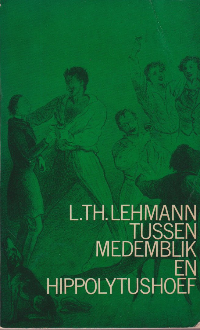 Lehmann, L. Th. - Tussen Medemblik en Hippolytushoef