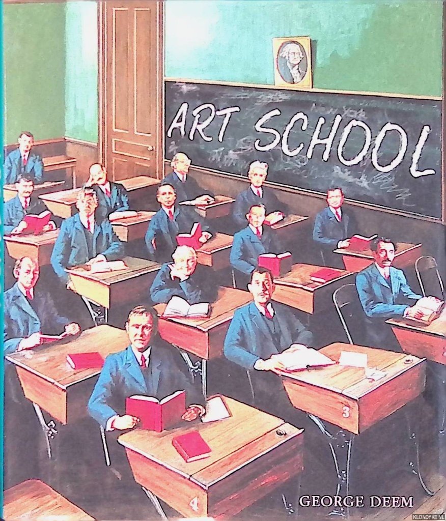 McManus, Irene (introduction) - Art School: Paintings by George Deem