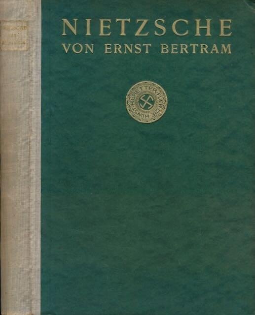 Bertram, Ernst - Nietzsche : Versuch einer Mythologie