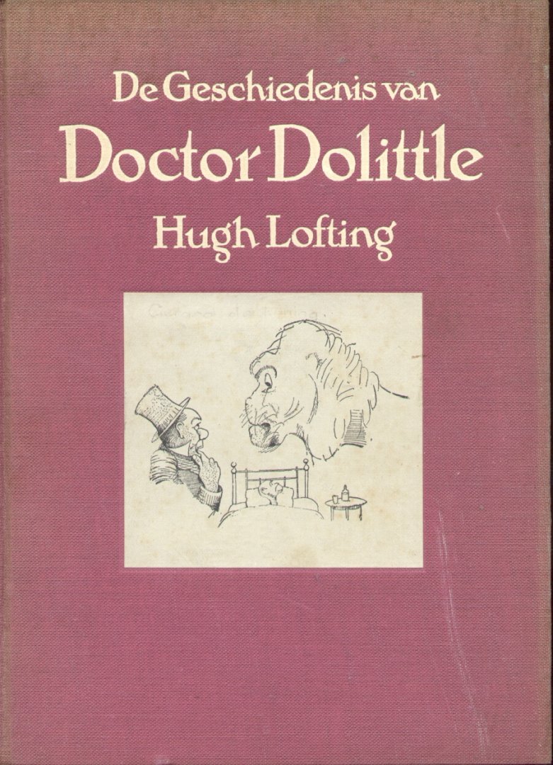Lofting, Hugh - 1. De Dierentuin van Doctor Dolittle + 2. De Geschiedenis van Doctor Dolittle