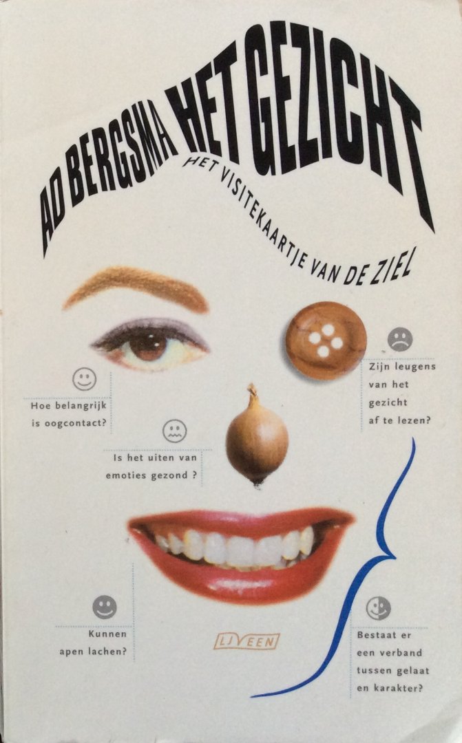 Bergsma, Ad - Het gezicht; het visitekaartje van de ziel