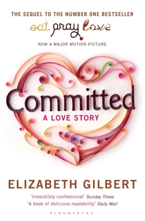 Elizabeth Gilbert - Committed
