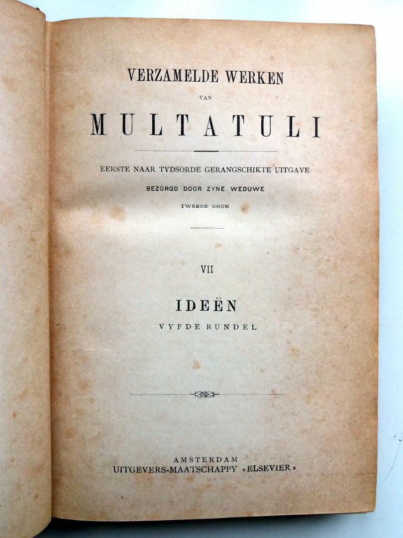 Multatuli - Ideeën vyfde bundel (Verzamelde Werken van Multatuli deel VII - eerste naar tydsorde gerangschikte uitgave bezorgd door zyne weduwe)