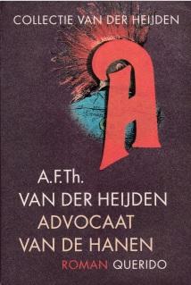 Heijden, A.F.Th. van der - Advocaat van de hanen