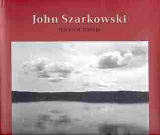 Szarkowski, John - John Szarkowski - Photographs