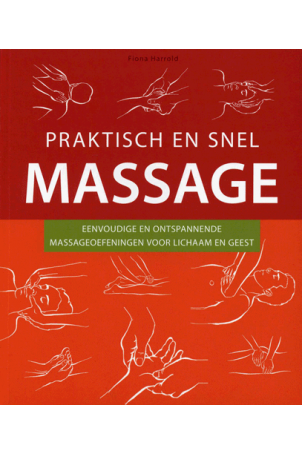 Fiona Harrold - Praktisch en snel Massage