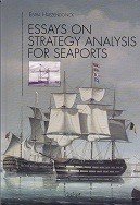 Haezendonck, E - Essays on strategy analysis for Seaports