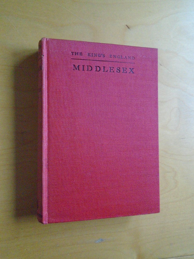 Mee, Arthur (ed.) - The King's England. Middlesex - Little Home County