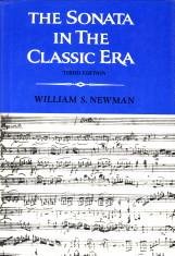 NEWMAN, WILLIAM S - The sonata in the Classic Era