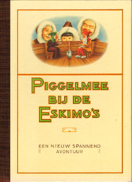 Diverse auteurs - Piggelmee bij de Eskimo's, hardcover, zeer goede staat