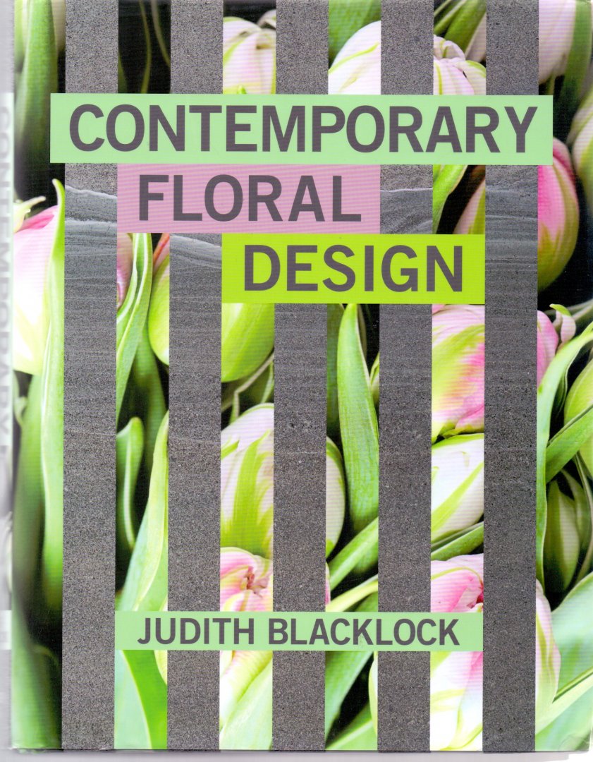 Blacklock, Judith (ds1280A) - Contemporary Floral Design