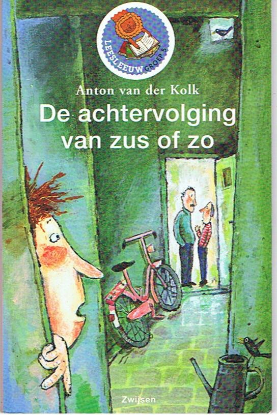 Kolk, Anton van der - De achtervolging van zus of zo