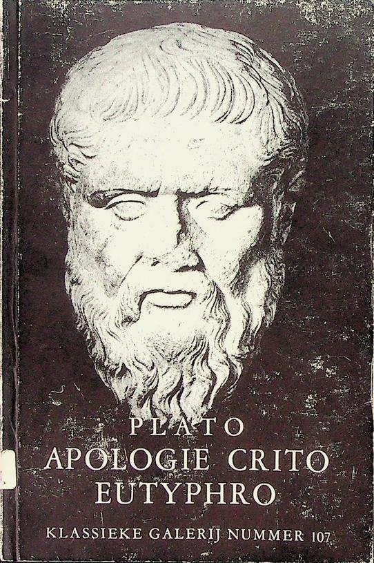 Plato - Apologie, Crito, Eutyphro