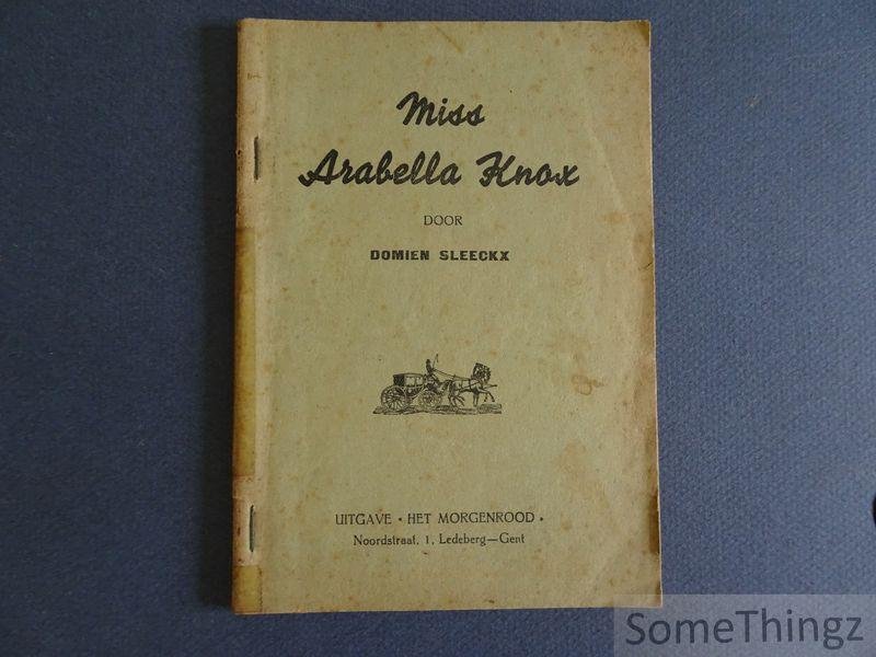 Sleeckx, Domien - Miss Arabella Knox: eene paardengeschiedenis.