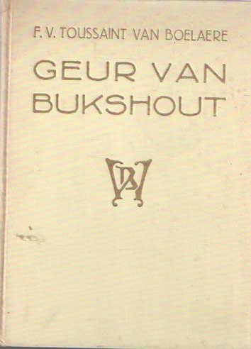 Toussaint van Boelaere, F.V. - De geur van bukshout (dagregister)
