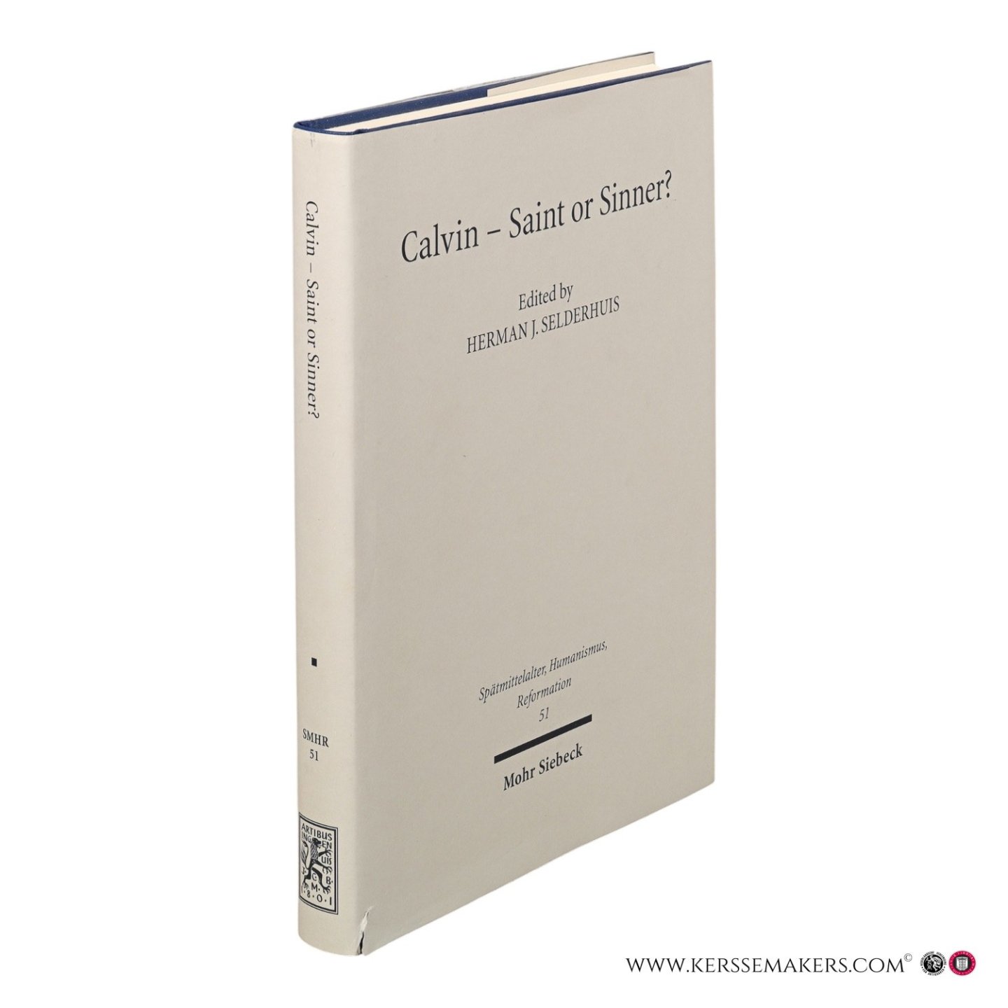 Selderhuis, Herman J. (ed.). - Calvin - Saint or Sinner?