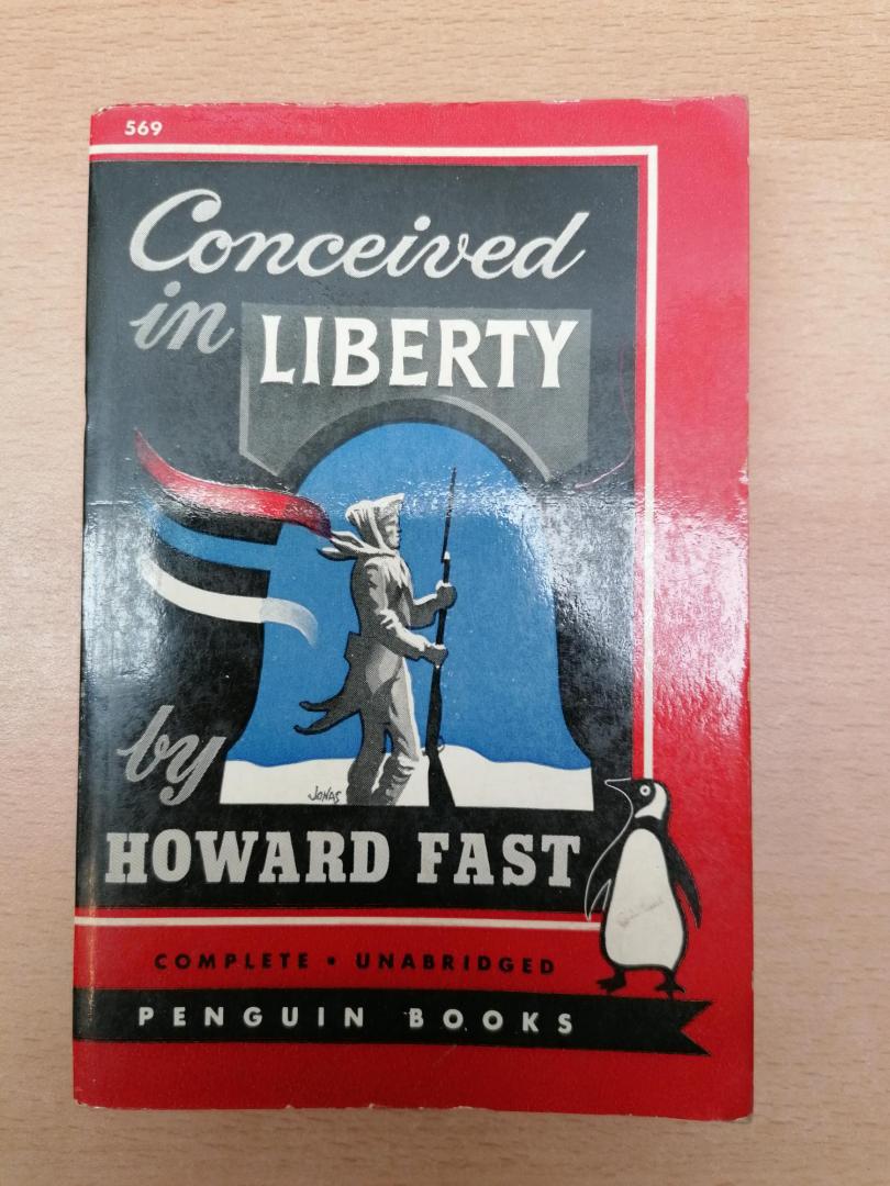 Fast, Howard - Conceived in Liberty